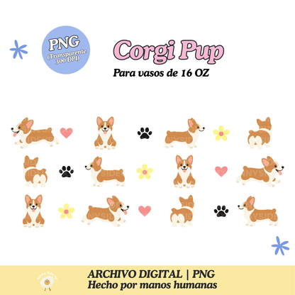 Corgi Pup Diseño Para Vaso de 16Oz [Archivo Digital]