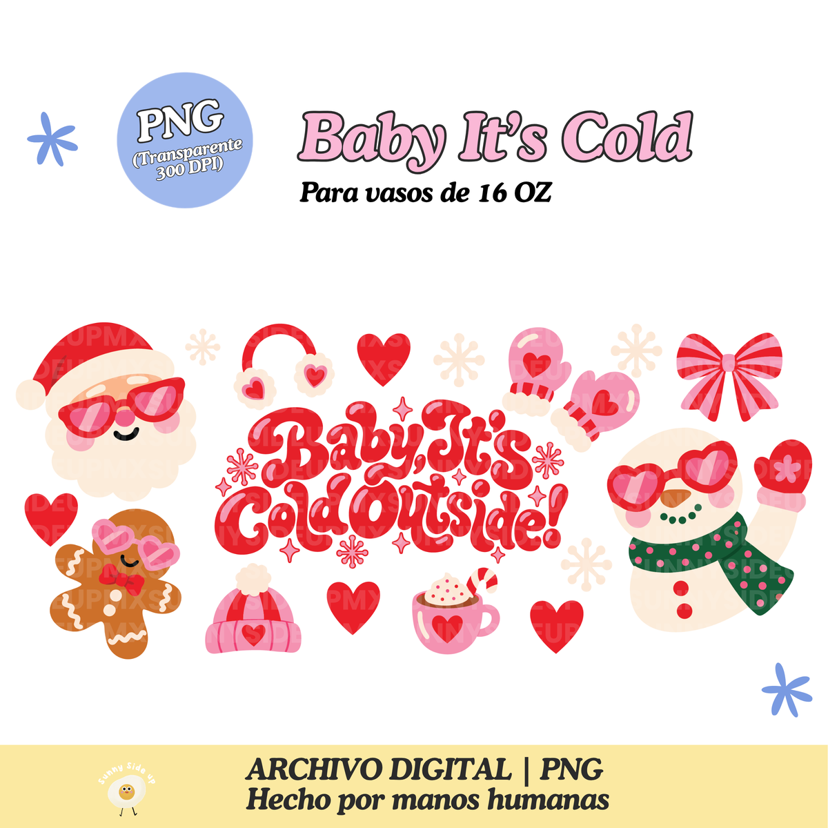 Baby It's Cold Outside Diseño Para Vaso de 16Oz [Archivo Digital]